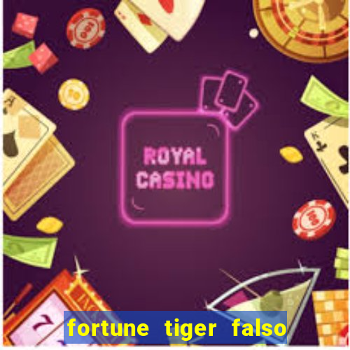 fortune tiger falso para brincar